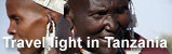 Travel light in Tanzania